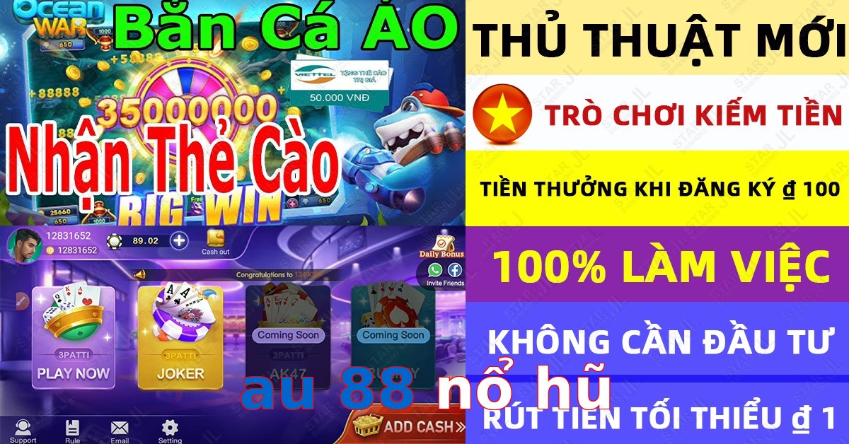 au 88 nổ hũ